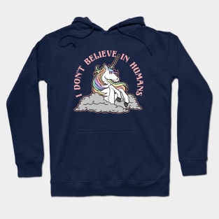 I don't believe in humans Hoodie